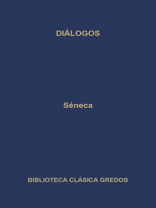 Title details for Diálogos by Séneca - Available